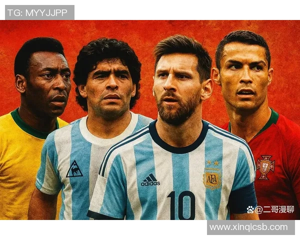 足球历史巨星纵览:从贝利到梅西的传奇征程与辉煌成就 足球历史巨星纵览:从贝利到梅西的传奇征程与辉煌成就